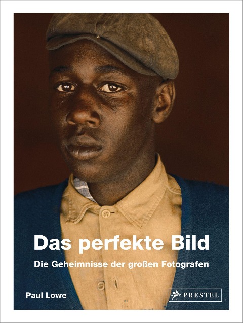 Das perfekte Bild - Paul Lowe