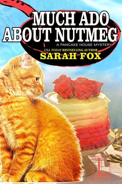 Much ADO about Nutmeg - Sarah Fox