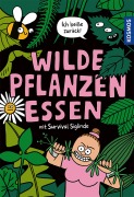 Cover-Bild zum Titel 'Wilde Pflanzen essen' von 'Christine Rauch, Ernestine Donnerberg'