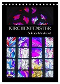 Kirchenfenster - Sakrale Glaskunst (Tischkalender 2024 DIN A5 hoch), CALVENDO Monatskalender - Elisabeth Schittenhelm