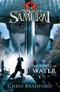 Cover-Bild zum Titel 'The Ring of Water (Young Samurai, Book 5)' von 'Chris Bradford'