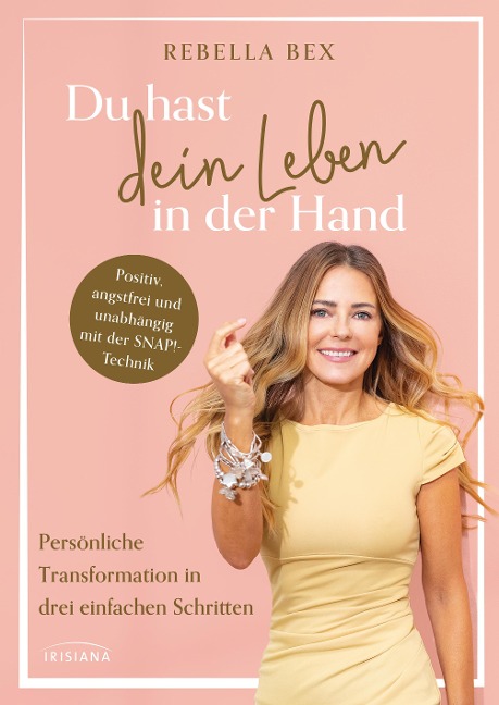 Du hast dein Leben in der Hand - Rebella Bex