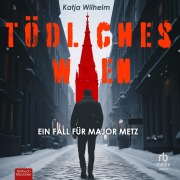 Cover-Bild zum Titel 'Tödliches Wien' von 'Katja Wilhelm'