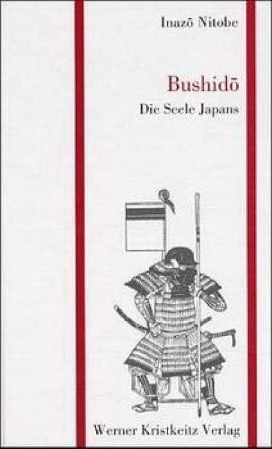 Bushido - Die Seele Japans - Inazo Nitobe