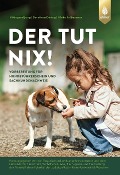 Cover-Bild zum Titel 'Der tut nix!' von 'Hildegard Jung, Ulrike Falbesaner, Dorothea Döring'