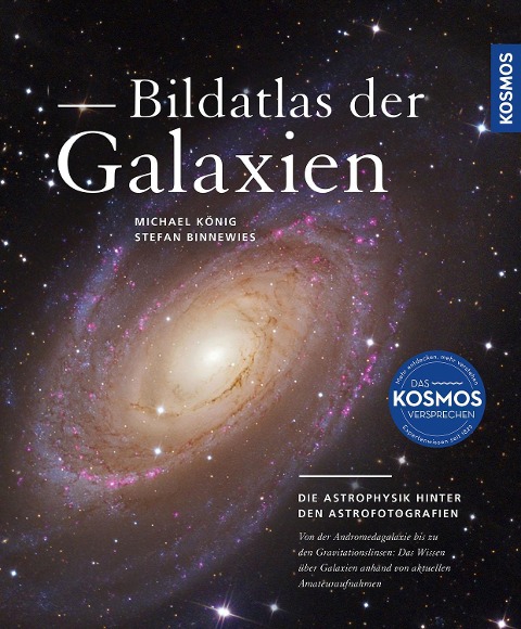 Bildatlas der Galaxien - Michael König, Stefan Binnewies
