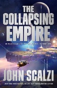 Cover-Bild zum Titel 'The Collapsing Empire' von 'John Scalzi'