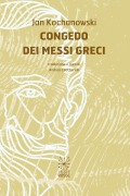 Il congedo dei messi greci - Jan Kochanowski