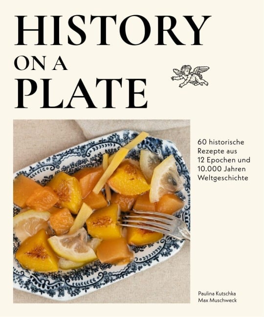 History on a plate - Max Muschweck, Paulina Kutschka