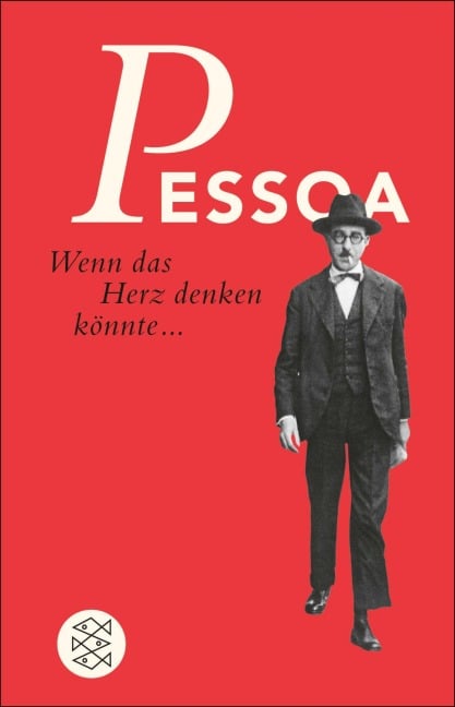 Wenn das Herz denken könnte... - Fernando Pessoa