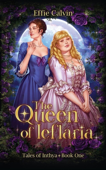 The Queen of Ieflaria - Effie Calvin