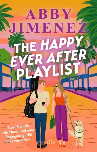 The Happy Ever After Playlist - Abby Jimenez