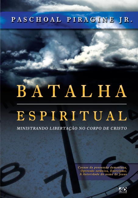Batalha espiritual - Paschoal Piragine Jr.