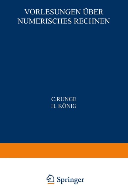 Vorlesungen über Numerisches Rechnen - H. König, C. Runge