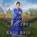 Cover-Bild zum Titel 'Abiding Mercy Lib/E' von 'Ruth Reid'