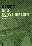 Cover-Bild zum Titel 'Basics Baukonstruktion' von ''