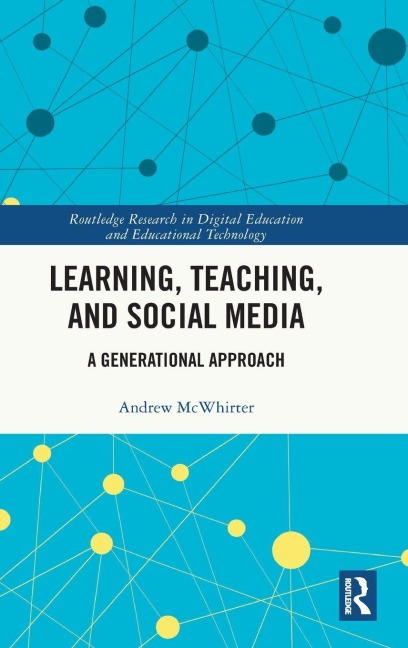 Learning, Teaching, and Social Media - Andrew McWhirter