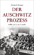Cover-Bild zum Titel 'Der Auschwitz-Prozess' von 'Devin O. Pendas'