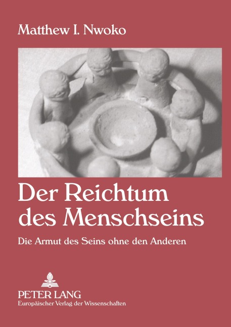 Der Reichtum des Menschseins - Matthew I. Nwoko