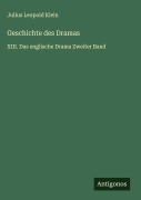 Cover-Bild zum Titel 'Geschichte des Dramas' von 'Julius Leopold Klein'
