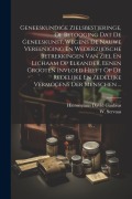 Cover-Bild zum Titel 'Geneeskundige Zielsbestieringe, Of Betooging Dat De Geneeskunst, Wegens De Nauwe Vereeniging En Wederzijdsche Betrekkingen Van Ziel En Lichaam Op Elka' von 'Hieronymus David Gaubius, W. Servaas'