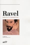 Ravel. Scritti e interviste - 