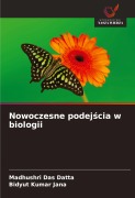 Cover-Bild zum Titel 'Nowoczesne podej¿cia w biologii' von 'Madhushri Das Datta, Bidyut Kumar Jana'
