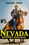 Nevada Western Doppelband #5 - Thomas West