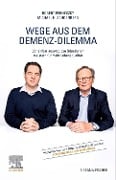 Cover-Bild zum Titel 'Wege aus dem Demenz-Dilemma' von 'Robert G. Perneczky, Michael Schoenberg'