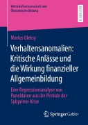Cover-Bild zum Titel 'Verhaltensanomalien: Kritische Anlässe und die Wirkung finanzieller Allgemeinbildung' von 'Marius Oleksy'
