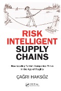 Cover-Bild zum Titel 'Risk Intelligent Supply Chains' von 'Çagri Haksöz'
