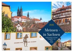 Cover-Bild zum Titel 'Meissen in Sachsen - Stadtansichten mit Seele Fotografiert von Tanja Riedel (Wandkalender 2026 DIN A2 quer), CALVENDO Monatskalender' von 'Tanja Riedel'
