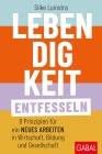  Lebendigkeit entfesseln