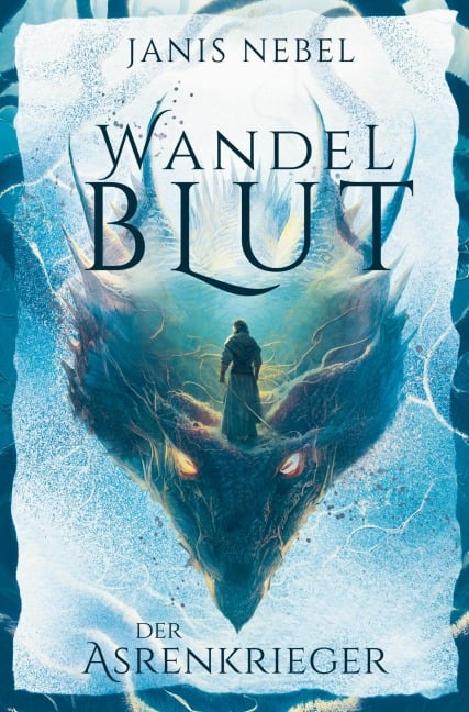 Der Asrenkrieger - Janis Nebel
