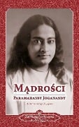 Sayings of Paramahansa Yogananda (Polish) - Paramahansa Yogananda