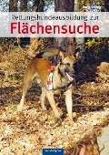 Cover-Bild zum Titel 'Rettungshundeausbildung zur Flächensuche' von 'Doris Röthig'