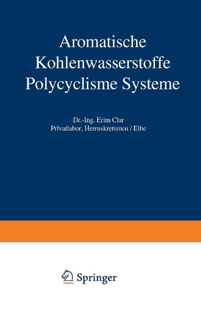 Aromatische Kohlenwasserstoffe - Erich Clar