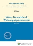 Cover-Bild zum Titel 'Kölner Formularbuch Wohnungseigentumsrecht' von ''