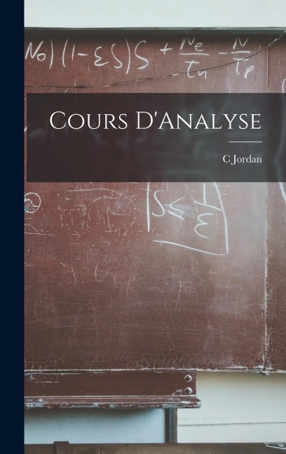 Cours D'Analyse - C. Jordan