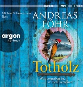 Cover-Bild zum Titel 'Totholz' von 'Andreas Föhr'