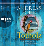 Cover-Bild zum Titel 'Totholz' von 'Andreas Föhr'