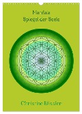 Mandala - Spiegel der Seele/CH-Version (Wandkalender 2024 DIN A3 hoch), CALVENDO Monatskalender - Christine Bässler