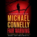 Cover-Bild zum Titel 'Fair Warning' von 'Michael Connelly'