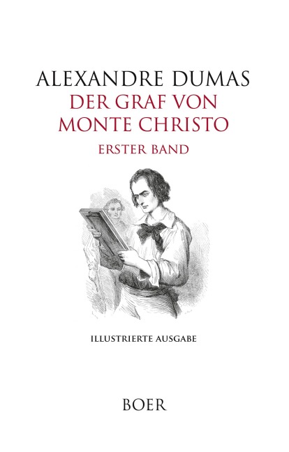 Der Graf von Monte Christo Band 1 - Alexandre Dumas