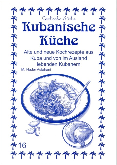 Kubanische Küche - Mohamad Nader Asfahani