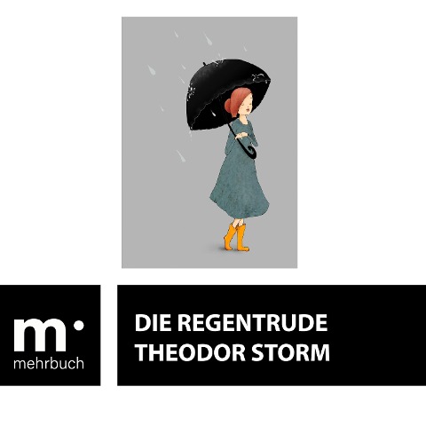 Die Regentrude - Theodor Storm