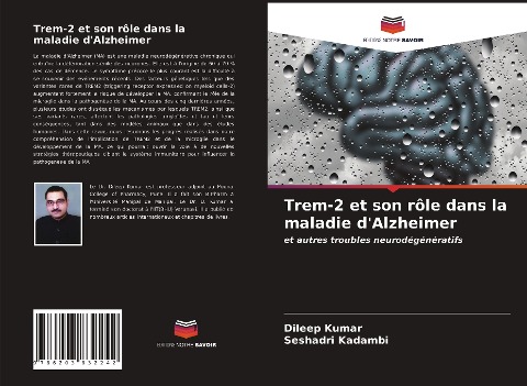 Trem-2 et son rôle dans la maladie d'Alzheimer - Dileep Kumar, Seshadri Kadambi