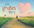 Cover-Bild zum Titel 'Ein großes Herz' von 'Jan Kaiser'