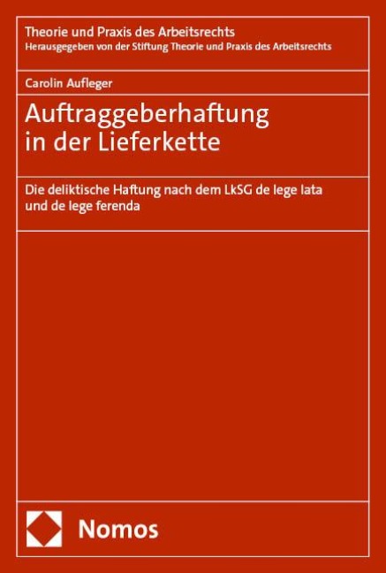 Auftraggeberhaftung in der Lieferkette - Carolin Aufleger