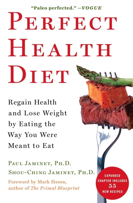 Perfect Health Diet - Paul Jaminet, Shou-Ching Jaminet